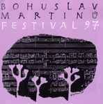Cover for album: Bohuslav Martinů Festival '97(CD, Album, Promo)