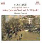 Cover for album: Martinů, Martinů Quartet – String Quartets Nos. 1 And 2 • Tři Jezdci