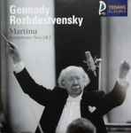 Cover for album: Bohuslav Martinů, Gennadi Rozhdestvensky – Symphony Nos. 2 & 3(CD, Stereo)