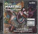 Cover for album: Bohuslav Martinů, Tilmann Wick, Pascal Devoyon – Complete Cello Sonatas(SACD, Hybrid, Multichannel)