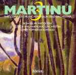Cover for album: Martinů, Bohuslav Matoušek, Czech Philharmonic Orchestra, Christopher Hogwood – The Complete Music For Violin And Orchestra – 3
