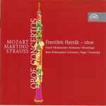Cover for album: Mozart, Martinů, Strauss, František Hanták – Oboe Concertos(CD, Album, Stereo, Mono)