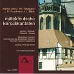 Cover for album: G. Ph. Telemann, J. Fr. Fasch, J. L. Bach, Gorzny - Wächter - Zabanoff - Vieweg, Biederitzer Kantorei, Kammerchor Der Biederitzer Kantorei, Telemann-Consort-Magdeburg, Michael Scholl (5) – Mitteldeutsche Barockkantaten(CD, Album, Stereo)