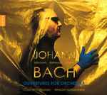 Cover for album: Johann Sebastian Bach, Johann Bernhard Bach, Johann Ludwig Bach – Concerto Italiano, Rinaldo Alessandrini – Ouvertures For Orchestra(2×CD, Album)