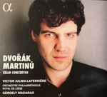 Cover for album: Dvořák, Martinů, Victor Julien-Laferrière, Liège Royal Philharmonic, Gergely Madaras – Cello Concertos(CD, Album)