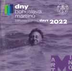Cover for album: Bohuslav Martinů Days 2022(CD, Promo, Stereo)