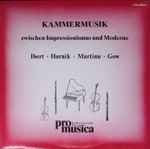 Cover for album: Ibert, Hurník, Martinů, Gow – Kammermusik - Zwischen Impressionismus Und Moderne(LP, Stereo)