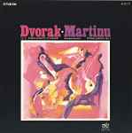 Cover for album: Dvorak, Martinu, Smetana Quartet – Op. 34 String Quartet In D Minor • String Quartet No. 4(LP, Stereo)