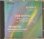 Cover for album: Samuel Barber, Igor Stravinsky, Bohuslav Martinů, Simfonični Orkester RTV Slovenija, Anton Nanut – Barber Strawinsky Martinu(CD, )