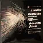 Cover for album: Incantation Concerto Pour Piano N. 4 Sinfonietta Giocosa(LP, Album)