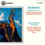 Cover for album: Czech Philharmonic, Martin Turnovsky - Prague Symphony, Vaclav Smetacek ; Stanislav Knor / Martinu – Symphony No. 4 - Sinfonietta Giocosa(CD, Compilation)