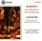 Cover for album: Martinu, Janacek, Czech Philharmonic, Karel Ancerl, Martin Turnovsky – Les Fresques / Tre Ricercari / Taras Bulba (Rhapsody For Orchestra)(CD, Compilation, Stereo)