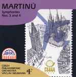 Cover for album: Martinů - Czech Philharmonic Orchestra, Václav Neumann – Symphonies Nos. 3 and 4(CD, Compilation, Reissue)