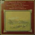 Cover for album: Giuseppe Martucci, Philharmonia Orchestra, Francesco D'Avalos – Symphony No 2 In F Major, Op 81