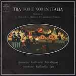 Cover for album: G. Setaccioli / G. Martucci / M. Castelnuovo Tedesco - Gabriele Mirabassi, Raffaella Lisi – Tra '800 E '900 In Italia(CD, Album)