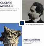 Cover for album: Giuseppe Martucci, Pietro Massa, Neubrandenburger Philharmonie, Stefan Malzew – Piano Concerto No. 1 In D Minor Op. 54 | Symphony No. 1 In D Minor Op.75(CD, Album)