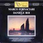 Cover for album: Marco Fornaciari, Daniele Roi, Antonio Bazzini, Giuseppe Martucci, Ottorino Respighi – Marco Fornaciari / Daniele Roi(LP)