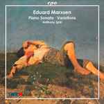 Cover for album: Eduard Marxsen - Anthony Spiri – Piano Sonata • Variations(CD, Album)