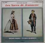 Cover for album: Victor Massé, Renée Doria, Lucien Huberty, Orchestre De L'Association Des Concerts Pasdeloup, Jean Allain – Les Noces De Jeannette