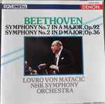Cover for album: Lovro Von Matacic Conducting The NHK Symphony Orchestra – Beethoven: Symphony No. 7 In A Major, Op. 92 & Symphony No. 2 In D Major, Op. 36(CD, Album)