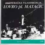 Cover for album: Zagrebačka Filharmonija, Lovro pl. Matačić – Leoš Janáček(CD, Album)