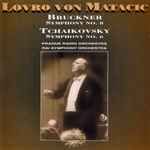 Cover for album: Lovro Von Matacic, Prague Radio Symphony Orchestra, Orchestra Sinfonica Di Roma Della RAI – Bruckner 8 | Tchaikovsky 6(2×CD, Album)