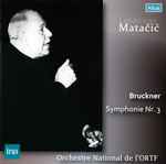 Cover for album: Matačić, Orchestre National De L'ORTF – Bruckner: Symphony No.3(CD, Album)
