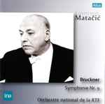 Cover for album: Matačić, Orchestre National De L'ORTF – Bruckner: Symphony No.9(CD, Album)