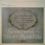 Cover for album: Johann Adam Birckenstock / Wilhelm Friedemann Bach / Johann Christ. Schickhardt / Johann Joachim Quantz – Kammermusik Des Wiener Spätbarocks(LP)