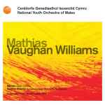 Cover for album: National Youth Orchestra Of Wales, Mathias, Vaughan Williams, Owain Arwel Hughes – Celtic Dances : Symphony No. 2 (A London Symphony)(CD, Album)