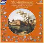 Cover for album: Vivaldi, Corelli, Geminiani, Lonati, Veracini, Matteis, Bell'Arte Antiqua – The Italian Connection(CD, Club Edition)