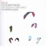 Cover for album: Debussy, Hallé, Colin Matthews, Sir Mark Elder – The Debussy Preludes(2×CD, Album, Compilation)