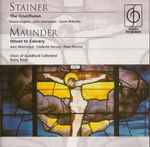 Cover for album: John Stainer, John Henry Maunder, Choir of Guildford Cathedral, Barry Rose, David Hughes (11), John Lawrenson, Gavin Williams, John Mitchinson, Frederick Harvey, Peter Moorse – Stainer The Crucifixion - Maunder Olivet to Calvary(2×CD, Compilation, Reissue
