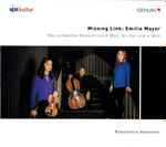 Cover for album: Emilie Mayer, Klaviertrio Hannover – Missing Link(CD, Album, Stereo)