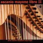 Cover for album: Ascanio Mayone, Anna Zauner-Pagitsch – Libro II(CD, Album)