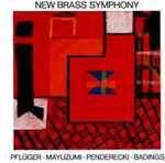 Cover for album: Pflüger • Mayuzumi • Penderecki • Badings – New Brass Symphony(CD, Album, Limited Edition)