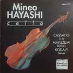 Cover for album: Mineo Hayashi – Cassado / Mayuzumi / Kodaly – Suite / Bunraku / Sonate(CD, )