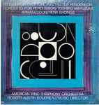 Cover for album: Krzysztof Penderecki / Toshiro Mayuzumi / Henk Badings - American Wind Symphony Orchestra / Robert Austin Boudreau – Pittsburgh Overture / Concerto For Percussion / Armageddon(LP, Album)