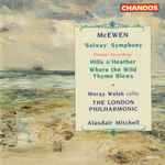 Cover for album: Sir John Blackwood McEwen - The London Philharmonic / Alasdair Mitchell – A Solway Symphony(CD, Album, Stereo)