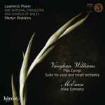Cover for album: Vaughan Williams / McEwen / Lawrence Power (2), BBC National Orchestra And Chorus Of Wales, Martyn Brabbins – Flos Campi • Suite For Viola And Small Orchestra • Viola Concerto(CD, Album)