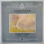 Cover for album: Н. Метнер, Инна Малинина – Vergesenne Weisen (II) = Забытые Мотивы (II)(LP, Stereo)