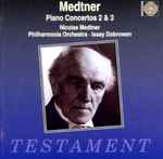 Cover for album: Nikolai Medtner, Philharmonia Orchestra, Issay Dobrowen – Piano concertos 2 & 3(CD, )
