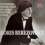 Cover for album: Boris Berezovsky, Mussorgsky, Rachmaninov, Balakirev, Medtner, Liadov – Untitled(CD, Album, Stereo)