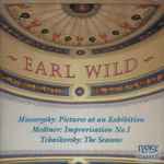 Cover for album: Mussorgsky, Medtner & Tchaikovsky – Earl Wild – Pictures At An Exhibition • Improvisation No.1 • The Seasons(CD, HDCD, Stereo)