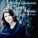 Cover for album: Polina Leschenko, Nikolai Medtner, Sergei Rachmaninov, Mischa Levitzki – Forgotten Melodies: Polina Leschenko plays Rachmaninov and Medtner(SACD, Hybrid, Album)