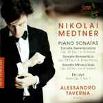 Cover for album: Nikolai Medtner - Alessandro Taverna – Piano Sonatas(CD, Album)