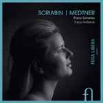 Cover for album: Scriabin, Medtner, Katja Avdeeva – Piano Sonatas(CD, Album)