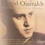 Cover for album: David Oistrakh, Bach, Medtner, Levina – Recorded Rarities From Melodiya(CD, Compilation, Remastered)