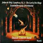 Cover for album: Johan de Meij / Leonard Bernstein - Danish Concert Band, Jørgen Misser Jensen – Symphony No.1 - The Lord Of The Rings / Divertimento