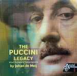 Cover for album: The Puccini Legacy (Wind Orchestra Transcriptions By Johan de Meij)(CD, )